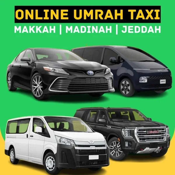Online cab services through safe and clean Toyota Camry, Hyundai Staria, Toyota Hiace, and GMC Yukon for Hajj & Umrah pilgrims in Makkah, Madinah, Jeddah, Taif, and Riyadh, Saudi Arabia.